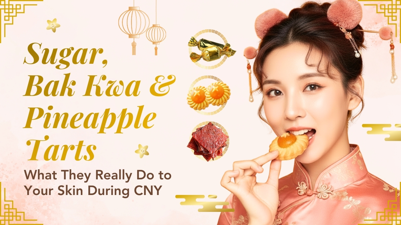 Sugar, Bak Kwa & Pineapple Tarts What Festive Foods Really Do to Your